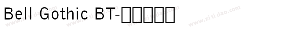 Bell Gothic BT字体转换